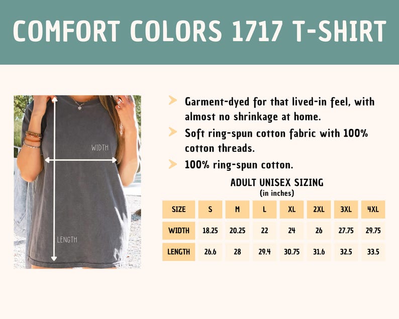 May include: A gray Comfort Colors 1717 T-shirt with sizing information. The shirt's width ranges from 18.25 to 29.75 inches, and the length ranges from 26.6 to 33.5 inches. The shirt is garment-dyed and made of soft ring-spun cotton.