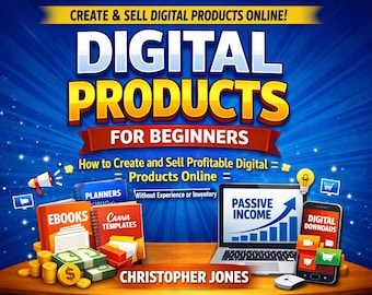 Digital Products for Beginners Guide (Digital Download)