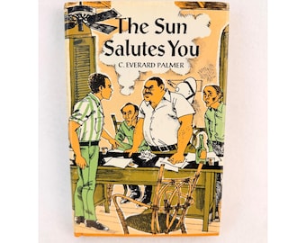 El sol te saluda C. Everard Palmer 1970 Primera edición estadounidense Tapa dura Sobrecubierta