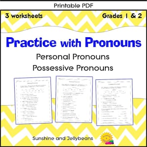 May include: Printable PDF worksheets for grades 1 and 2, titled "Practice with Pronouns". The worksheets cover personal and possessive pronouns. The image shows three worksheets with the title "Sunshine and Jellybeans".
