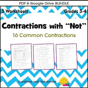 May include: A printable worksheet bundle for grades 3-4, featuring three worksheets on contractions with "not". The worksheets include 16 common contractions. The title of the bundle is "Contractions with "Not" 16 Common Contractions".