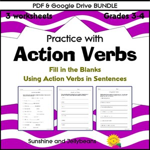 Action Verbs Practice - 3 Worksheets - Fill-in / Writing - Grades 3-4 ...