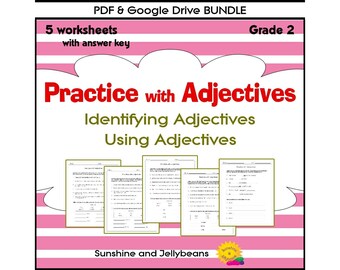 Adjectives Practice - 5 Worksheets and Answer Key - Grade 2 - CCSS - PDF/Google BUNDLE