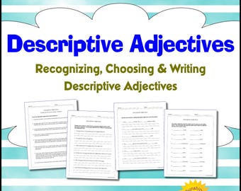 Descriptive Adjectives - Writing Skills, Creative Thinking, Vocabulary, Grammar - PDF and Google Drive Bundle