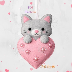Cat Felt Ornament PDF Pattern | Valentine Heart Cat Easy Sewing Tutorial | Cute Felt Toy DIY | Handmade Gift Decor | Instant Download