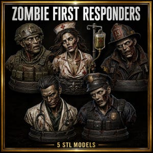 Peut inclure: Une œuvre d'art numérique représentant cinq bustes de zombies de premiers intervenants : un soldat, une infirmière, un pompier, un médecin et un policier. L'image comprend le texte "ZOMBIE FIRST RESPONDERS" et "5 STL MODELS" en blanc sur fond noir.