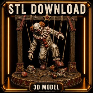 May include: A 3D model of a creepy clown puppet with the text "STL DOWNLOAD" and "3D MODEL". The clown is dressed in a tattered white outfit with red accents, orange hair, and a sinister grin. The model includes a wooden stage and a star.