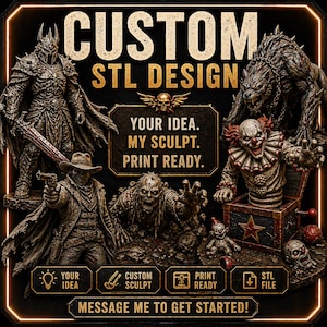 May include: An advertisement for custom STL design services. The image features various 3D-rendered figures, including a knight, a werewolf, a clown, a cowboy, and zombies. Text includes "CUSTOM STL DESIGN", "YOUR IDEA. MY SCULPT. PRINT READY."