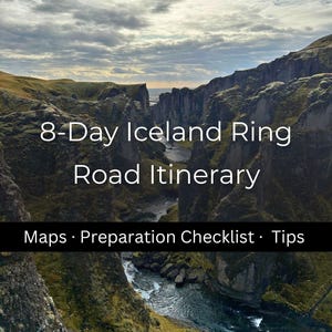 Puede incluir: Fotografía de un cañón con un río bajo un cielo nublado. Superposición de texto: "8-Day Iceland Ring Road Itinerary", con texto adicional: "Maps • Preparation Checklist • Tips".