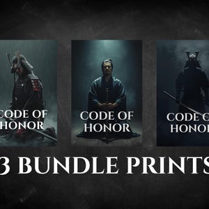 Puede incluir: Tres impresiones artísticas con guerreros samuráis. Cada impresión tiene las palabras "CODE OF HONOR" en blanco. Las impresiones muestran samuráis en varias poses, con espadas, en un entorno oscuro y atmosférico. El texto "3 BUNDLE PRINTS" está debajo.