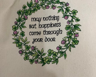 New Tea Kitchen towel embroidered May nothing but happiness St Patrick's Irish blessing