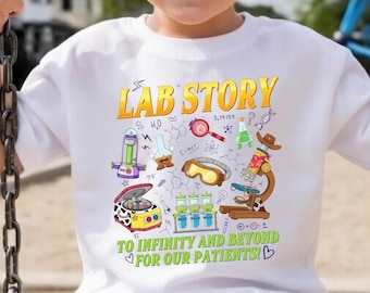Lab Story Shirt, medizinisches Labor professionelles T-Shirt, lustiger Wissenschaftler Geschenk, Lab Woche 2026 Shirt, bis zur Unendlichkeit und darüber hinaus für unsere Patienten