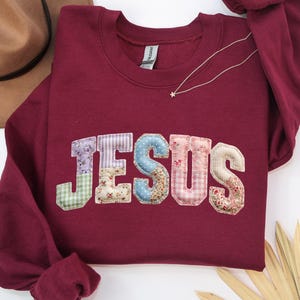 Jesus Patchwork Sweatshirt, Floral Christian Crewneck, Boho Religious Tee, Faith Based Apparel, Flower Patch Jesus Gift, Coquette Aesthetic