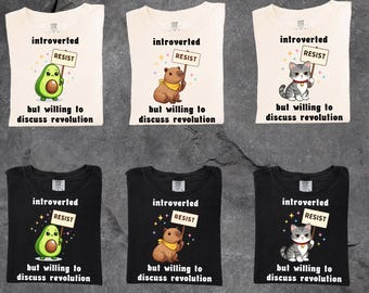 Introvertiert, aber bereit, Revolution zu besprechen Shirt, niedliches Capybara Cat Avocado widerstehen T-Shirt, soziale Gerechtigkeit introvertiertes Geschenk, Aktivist Shirt