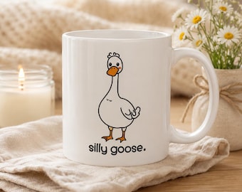 Silly Goose Mug, Funny Goose Coffee Mug Gift for Goose Lovers, Cute Sarcastic Animal Mug