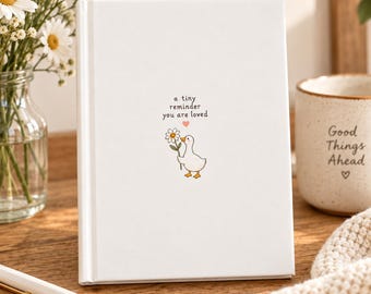 You Are Loved Journal, Tiny Reminder Goose Notebook, Encouragement Gift for Her, Cute Inspirational Journal, Thinking of You Gift