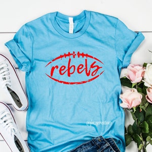 REBELS Football shirt | Football Tee | Rebels Shirt | Football Game Shirt | Football shirts for Women | MOM Football Shirt | Ole Miss