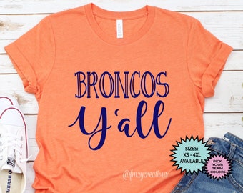 Broncos YALL shirt | Broncos Football Shirt | Football Game Day Shirt | Football Mom Shirt Boise State | Denver Broncos Basketball Baseball