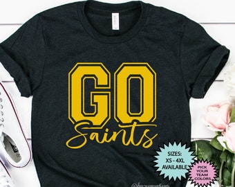 Go SAINTS shirt | Saints Football Tee | Football Game Shirt | Football shirts for Women | Saints Football | HIGH School Spirit Tee | NOLA