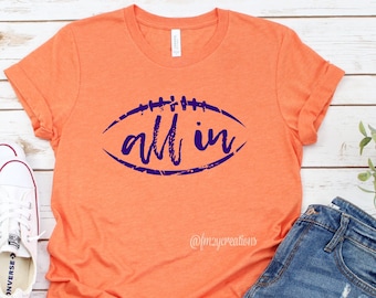 Clemson Football shirt | ALL IN Clemson Football Tee | Football Game Shirt | Football shirts for Women | Football Shirt Clemson