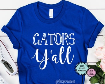 Gators YALL shirt | Gators Shirt | Gators Football Shirt | Go Gators Baseball Shirt | Football MOM Shirt | Basketball Shirt | Game Day Shirt