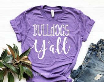 BULLDOGS YALL shirt | Bulldogs shirt | Bulldogs Football Shirt | Baseball Shirt | Mom Shirt | Football Game Day Shirt Basketball Shirt