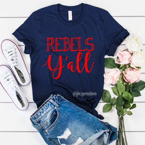 REBELS Yall Football shirt | Football Tee | Rebels Shirt | Football Game Shirt | Football shirts for Women | MOM Football Shirt | Ole Miss