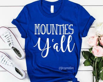 MOUNTIES YALL Football shirt | Football Tee | Football Game Shirt | Football shirts for Women | Mountaineer Football Shirt School Spirit Tee