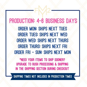 May include: A graphic with the text "FM2" in a pink and blue color scheme. The text "PRODUCTION: 4-6 BUSINESS DAYS" is in bold, black text. The text below lists the days of the week and the corresponding shipping days. The text "*NEED YOUR ITEMS TO SHIP SOONER? UPGRADE TO RUSH PROCESSING & SHIPPING IN THE SHIPPING SECTION DURING CHECKOUT" is in smaller, black text. The text "SHIPPING TIMES NOT INCLUDED IN PRODUCTION TIMES" is in bold, black text.