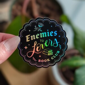 Enemies to Lovers Holographic Sticker: Laptop Decal | Vinyl Sticker | Gift for Friend | Book Lover