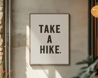 Take a Hike Poster, Rustic Mountain Cabin Art