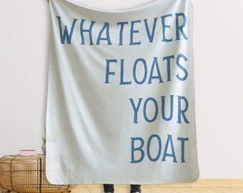 Whatever Floats Your Boat Blanket, Cozy Lake House Throw, Coastal Minky Blanket, Beach House Gift, Nautical Summer Retro Decor