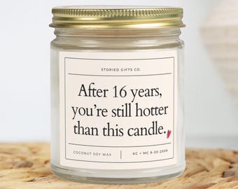 16th Anniversary Gift, 16th Wedding Anniversary, Wax Anniversary, Custom 16 years married present, funny sixteenth for her him