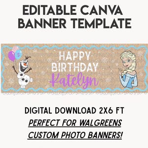 K&ouml;nnte beinhalten: Eine digitale Banner-Vorlage mit dem Text "EDITABLE CANVA BANNER TEMPLATE". Das Banner zeigt den Text "HAPPY BIRTHDAY Katelyn" mit Illustrationen von Olaf und Elsa. Das Banner ist 61 x 183 cm gro&szlig;.