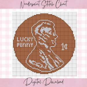 May include: A needlepoint stitch chart featuring a circular grid pattern of a copper-colored penny. The design includes the profile of a person, the text Lucky Penny, and the symbol 1 cent. The chart is presented on a white grid background.