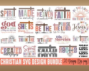 May include: A collection of 20 Christian SVG designs in various colors, featuring inspirational quotes and religious symbols like crosses and sunbursts. The text includes phrases like "Be the Light" and "Praise the Lord". The words "Christian SVG Design Bundle" are also visible.