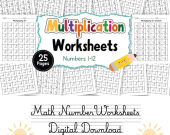 May include: A collection of 25 pages of multiplication worksheets for numbers 1-12, featuring black and white grids with math problems. The central title reads Multiplication Worksheets, accompanied by a yellow pencil graphic and two sun icons.