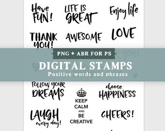 Digital Stamps, Positive Words and Phrases 4x6 Inch Set, ABR Brushes and Transparent PNGs