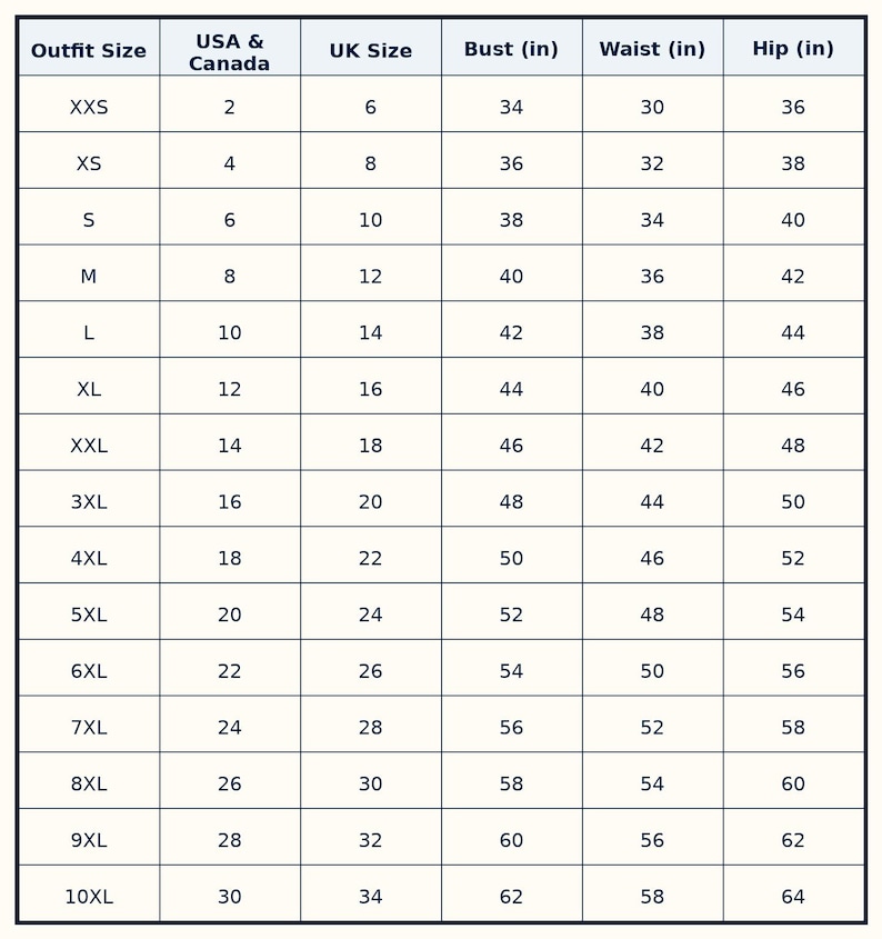 May include: A size chart for clothing, displaying outfit sizes from XXS to 10XL. The chart includes corresponding USA & Canada sizes, UK sizes, bust measurements in inches, waist measurements in inches, and hip measurements in inches.