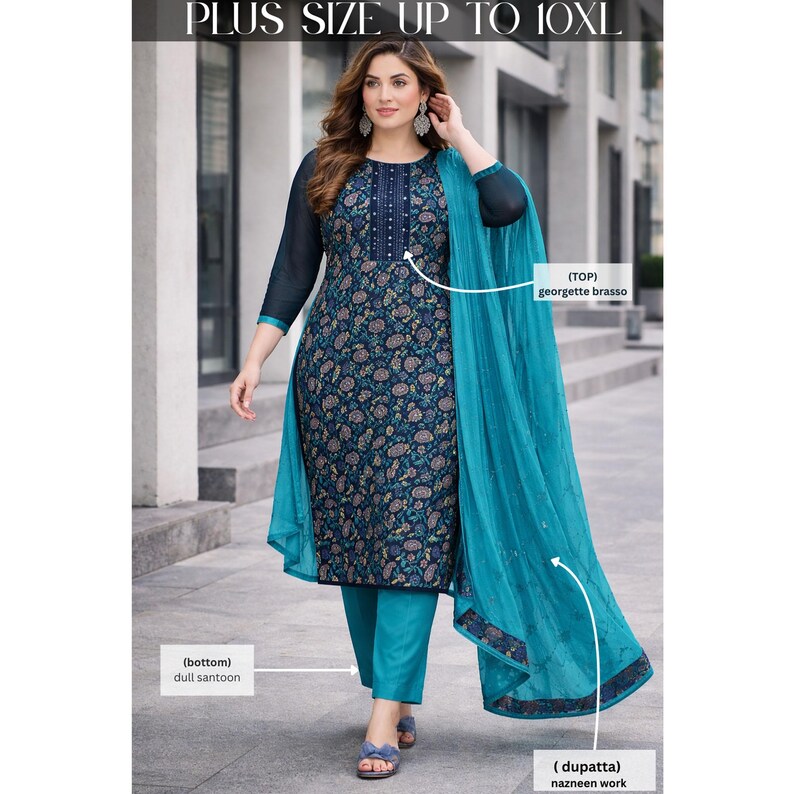 May include: A plus-size teal and navy blue salwar kameez set. The top is georgette brasso, the bottom is dull santoon, and the dupatta is nazneen work. The outfit features a floral pattern and is available up to size 10XL.