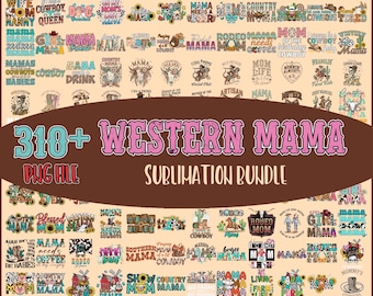 Paquete Western Mama 310+ png, Diseños de sublimación western, PNG retro del Día de la Madre, PNG de vaquera/vaquera, Diseño de camiseta country, PNG de rodeo