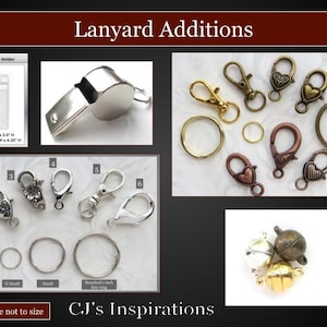 May include: Assortment of silver and bronze metal lanyard additions, including a whistle, key rings, clasps, and a magnetic clasp.  The text "Lanyard Additions" is at the top of the image.  The text "Items are not to size" is at the bottom of the image.