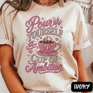 Cup Of Ambition Shirt, Country Music Lyric Tee, Pink Glitter Coffee Lover Tshirt, Cowgirl Gift