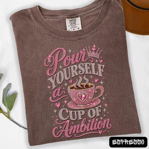 Cup Of Ambition Shirt, Country Music Lyric Tee, Pink Glitter Coffee Lover Tshirt, Cowgirl Gift