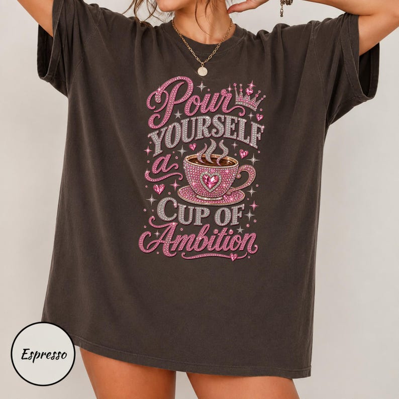 Cup Of Ambition Shirt, Country Music Lyric Tee, Pink Glitter Coffee Lover Tshirt, Cowgirl Gift