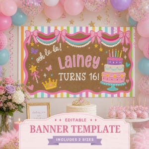May include: A rectangular birthday banner template featuring a brown center with pink text reading Lainey Turns 16!, a three-tiered cake, a gold crown, a magic wand, and butterflies, framed by pink bows and a colorful striped border background.