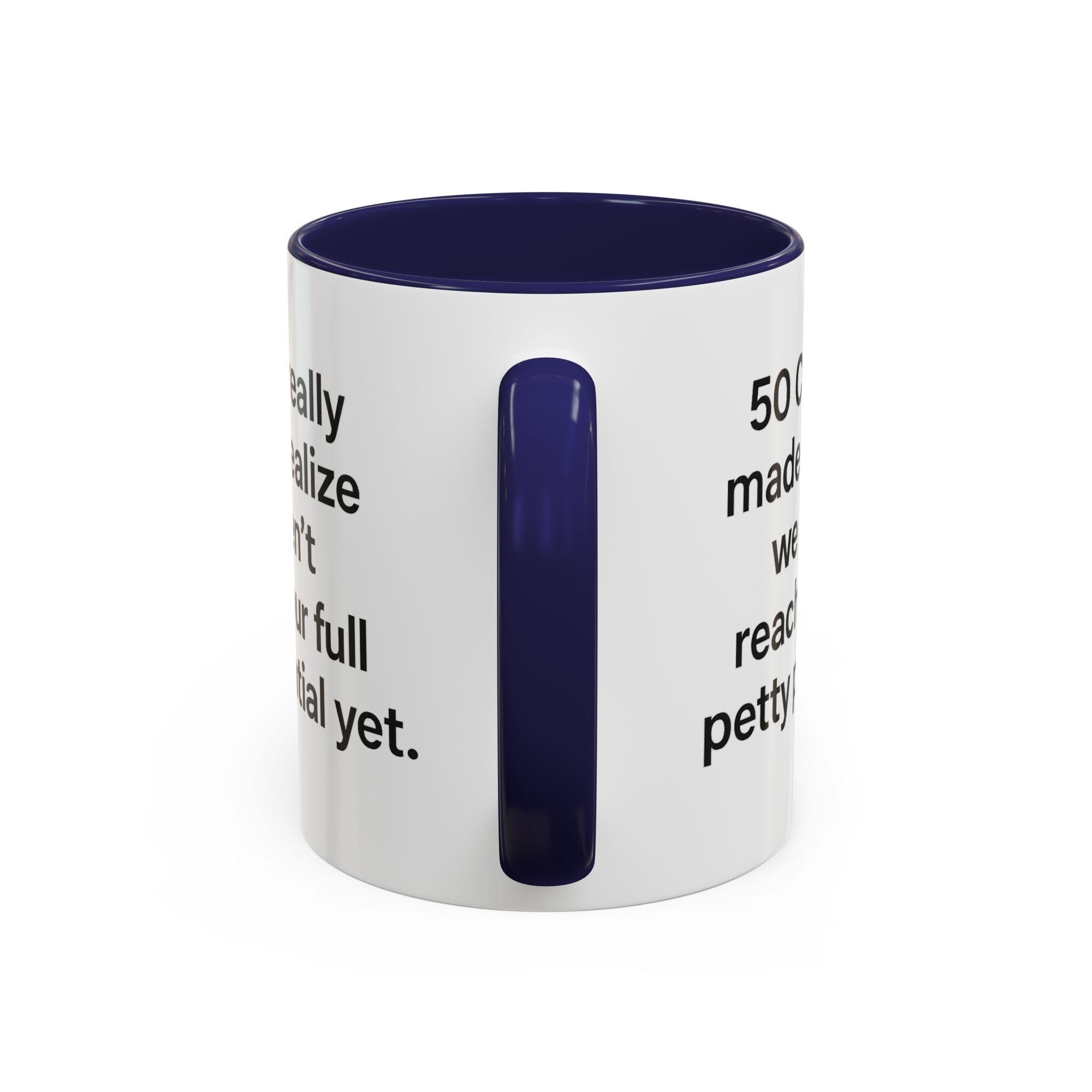 50 Cent quote mug | Accent Coffee Mug