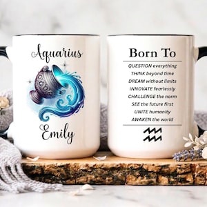 Personalized Aquarius Mug - Custom Name Zodiac Birthday Gift, Astrology Lover Coffee Cup, Celestial Birthday Gift, Aquarius Affirmation Mug