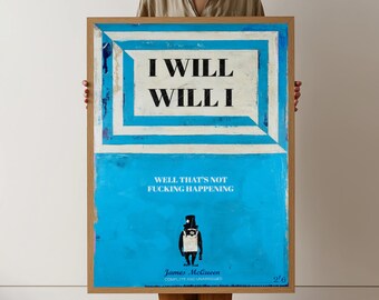 James McQueen Zitat Leinwand Wandkunst, Motivationstextkunst, I Will Will I Statement, Blaue Typografie Leinwand, moderne inspirierende Wanddekoration