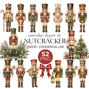 May include: A collection of watercolor nutcracker figures in various uniforms, a decorated Christmas tree, a red bow, and pine branches. The text reads: watercolor clipart set NUTCRACKER 300DPI - COMMERCIAL USE 52 PNG.
